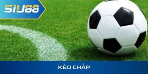 Kèo chấp và những kinh nghiệm